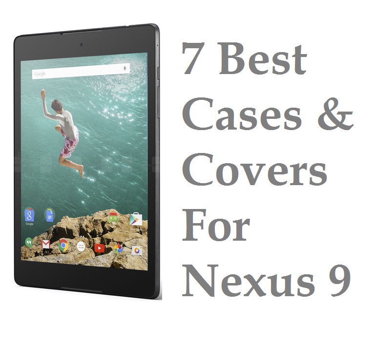 7 Best Cases & Covers For Nexus 9